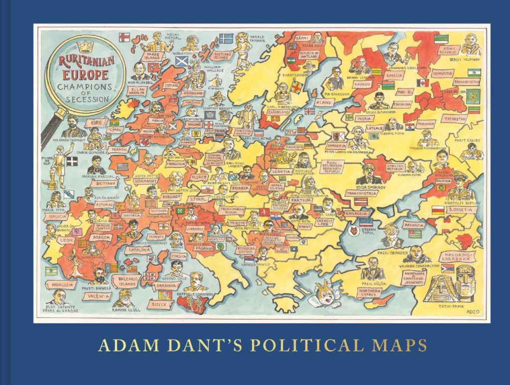 Adam Dant's Political Maps Exhibition, New Book 